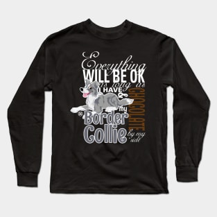 Everything will be ok - BC Merle & Chocolate Long Sleeve T-Shirt